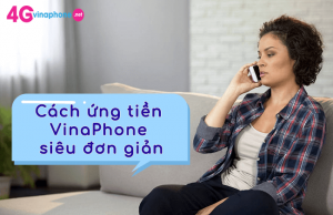 cach ung tien sim VinaPhone