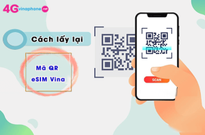 lay lai ma qr esim vinaphone