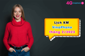 lich khuyen mai thang 2 nam 2023 vinaphone