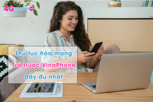 thu tuc hoa mang tra truoc vinaphone